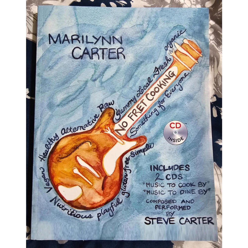 NO FRET COOKING Vegan By Marilynn & Steve Carter Author Signed Auto- LIKE NEW